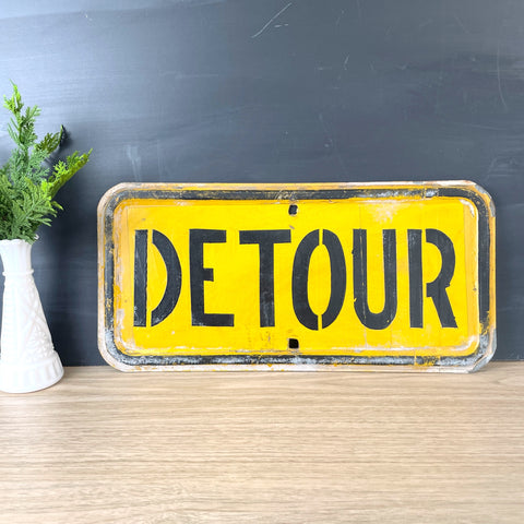 Metal detour sign - rustic industrial decor - NextStage Vintage