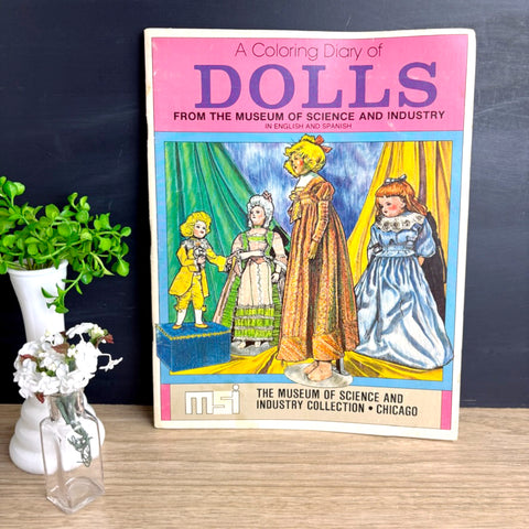 A Coloring Diary of Dolls - Chicago Museum of Science and Industry - 1979 in English and Spanish - NextStage Vintage