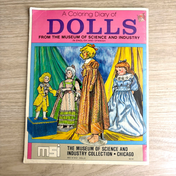 A Coloring Diary of Dolls - Chicago Museum of Science and Industry - 1979 in English and Spanish - NextStage Vintage