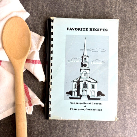 Favorite Recipes - Congregational Church of Thompson, CT cookbook - NextStage Vintage