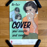 Vintage 1956 health poster, National Tuberculosis Association, Cover Your Coughs and Sneezes - NextStage Vintage