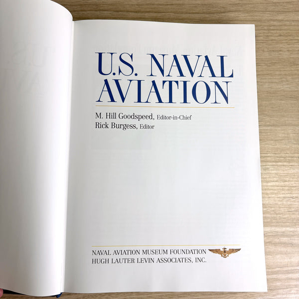 U.S. Naval Aviation - M Hill Goodspeed, Rick Burgess 2001 hardcover