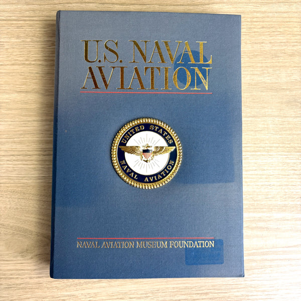 U.S. Naval Aviation - M Hill Goodspeed, Rick Burgess 2001 hardcover