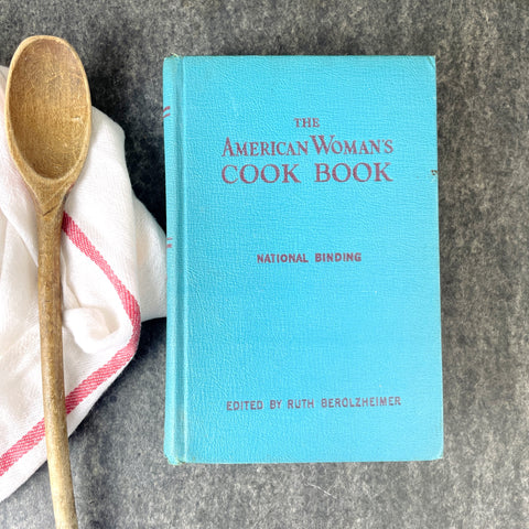 The American Woman's Cook Book - Ruth Berolzheimer - 1948 hardcover - NextStage Vintage