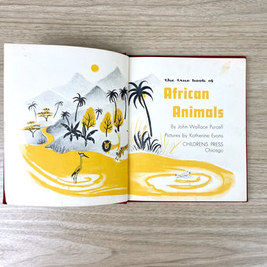 The True Book of African Animals - John Wallace Purcell - 1954 - NextStage Vintage