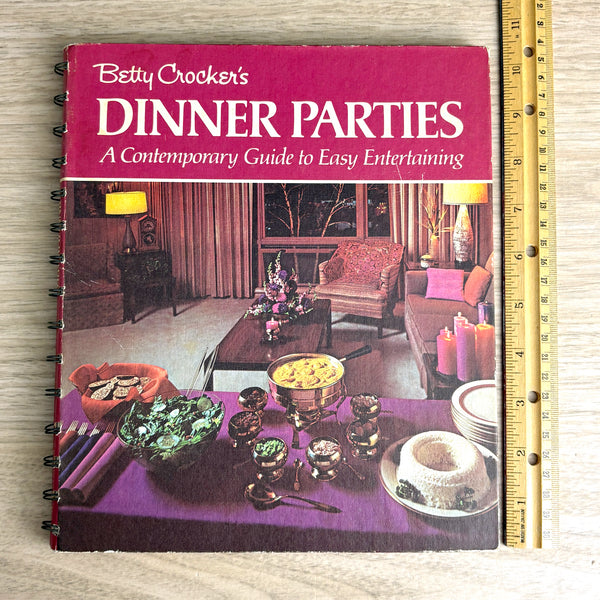 Betty Crocker's Dinner Parties - A Contemporary Guide to Easy Entertaining - 1970 first edition