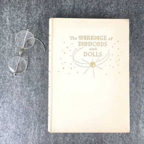 The Marriage of Diamond and Dolls - 1947 signed hardcover bride dolls - NextStage Vintage