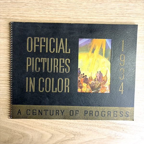 1934 Official Pictures in Color - souvenir of Century of Progress Exposition Chicago