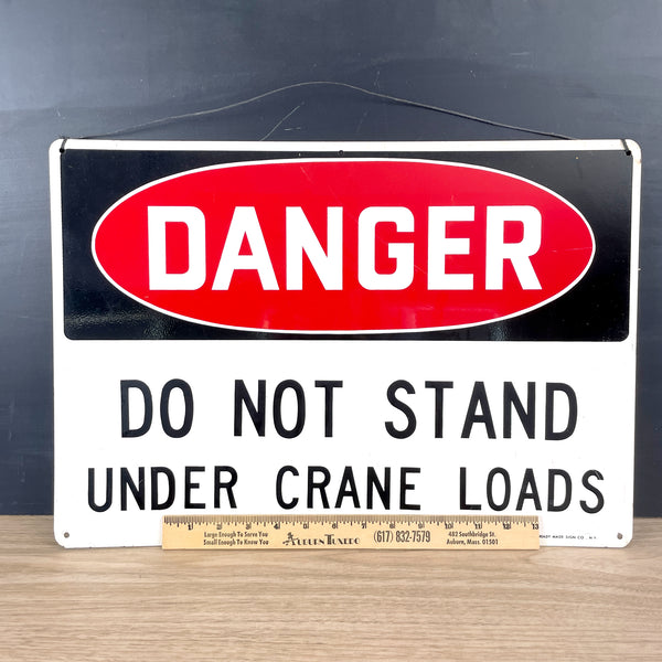 Danger Do Not Stand Under Crane Loads - steel sign