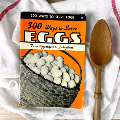 300 Ways to Serve Eggs - Culinary Arts Institute - 1940 paperback - NextStage Vintage