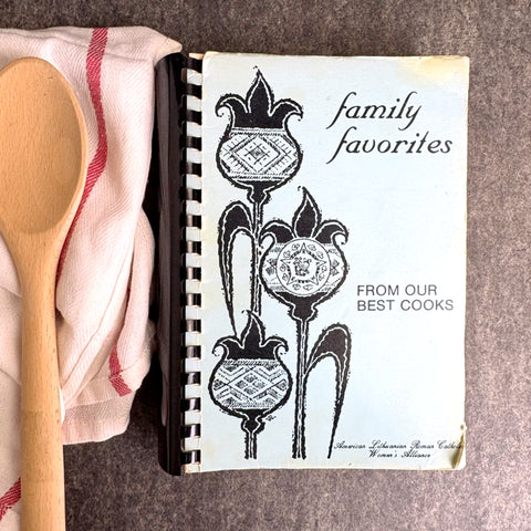 Family Favorites From Our Best Cooks - American Lithuanian Roman Catholic Women's Alliance - 1982 - NextStage Vintage