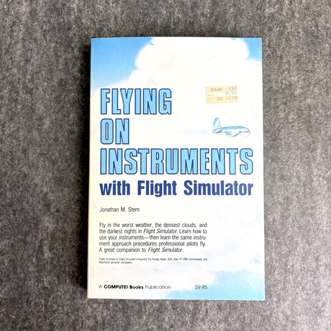 Flying on Instruments with Flight Simulator - Jonathan M. Stern - 1987 paperback