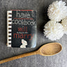 Have Cookbook Will Marry: A Basic Cookbook for Today's Bride - Ruth Chier Rosen - 1957 - NextStage Vintage