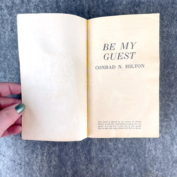 Be My Guest by Conrad Hilton - paperback - 1957 with bookmark - NextStage Vintage