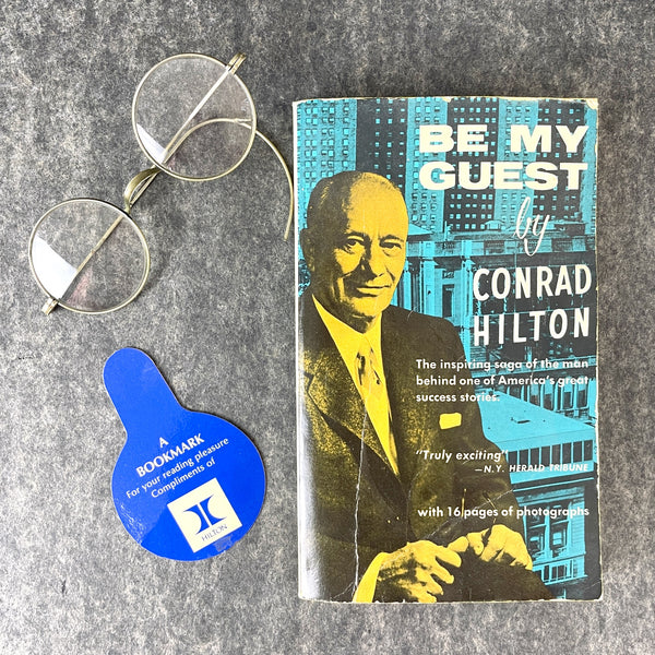 Be My Guest by Conrad Hilton - paperback - 1957 with bookmark - NextStage Vintage
