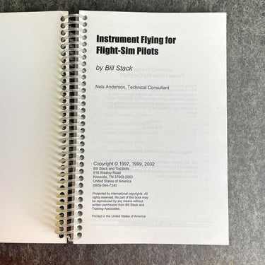 Simulate Flight in Any Weather With Instrument Flying for Flight-Sim Pilots - Bill Stack - 2002 - NextStage Vintage