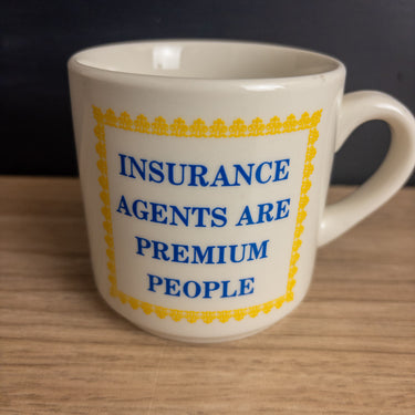 Insurance Agents Are Premium People Novelty Mug -  Funny Kitsch Office Gift