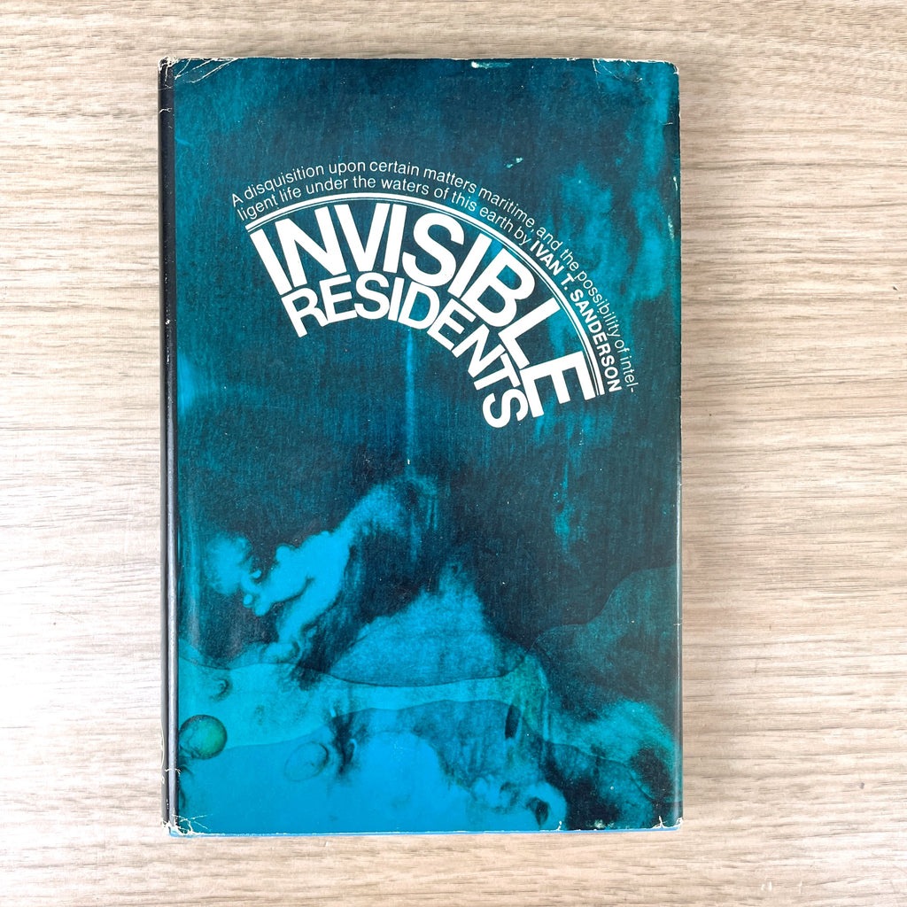 Invisible Residents - Ivan T. Sanderson - 1970 hardcover - NextStage Vintage