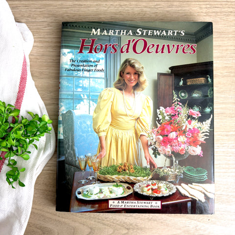 Martha Stewart's Hors d'Oeuvres - 1984 with dust jacket
