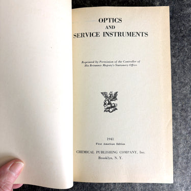 Optics and Service Instruments - 1941 Chemical Publishing Co. - 1st American Ed - NextStage Vintage