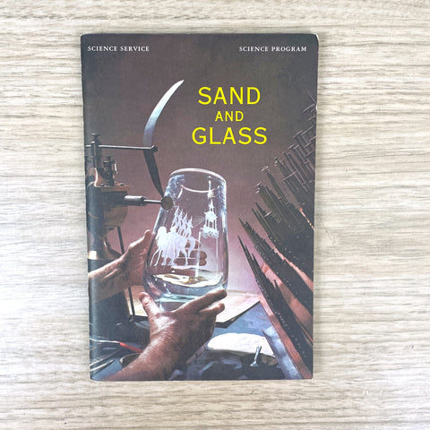 Sand and Glass - Science Service Science Program - C.D.T. Baker-Carr - 1967 booklet - NextStage Vintage