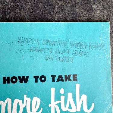 How to Take More Fish - BF Gladding and Co. advertising booklet - 1952 - NextStage Vintage