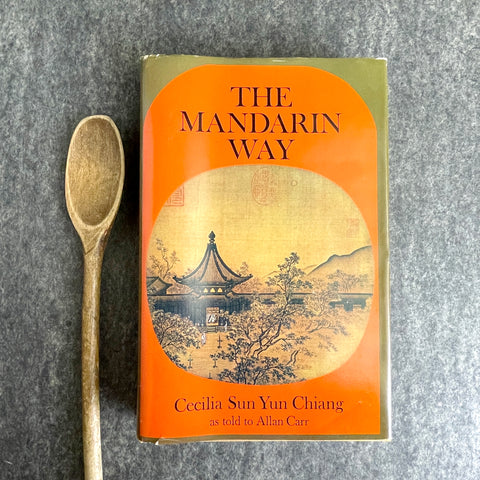 The Mandarin Way - Cecilia Sun Yun Chiang - 1975 hardcover first edition