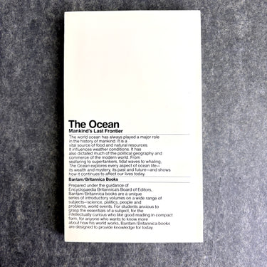 The Ocean: Mankind's Last Frontier - editors of Encyclopædia Britannica - 1978 paperback - NextStage Vintage