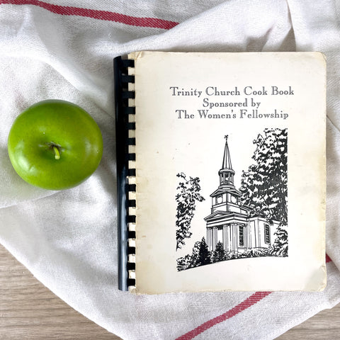 Trinity Church Cook Book - Northborough, MA - 1991 community cookbook - NextStage Vintage