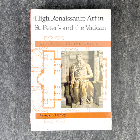 High Renaissance Art in St Peter's and the Vatican - George Hersey - 1993 - NextStage Vintage