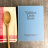 Watkins Cook Book - The J.R. Watkins Co. Winona, Minn. - 1943 Hardcover - NextStage Vintage