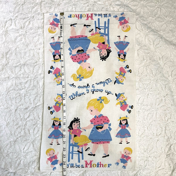 When I grow up I'll be a mother vintage tea towel - vintage linens