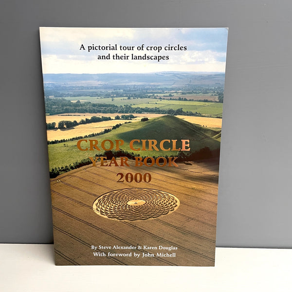 Crop Circle Year Book 2000 - Steve Alexander and Karen Douglas - NextStage Vintage