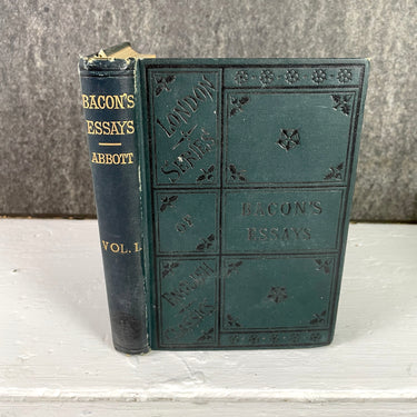 Bacon's Essays - edited by Edwin A. Abbott - Vol 1. - 1903 hardcover - NextStage Vintage