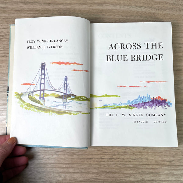 Across the Blue Bridge - L.W. Singer Company - hardcover 5th grade reader - 1960 - NextStage Vintage