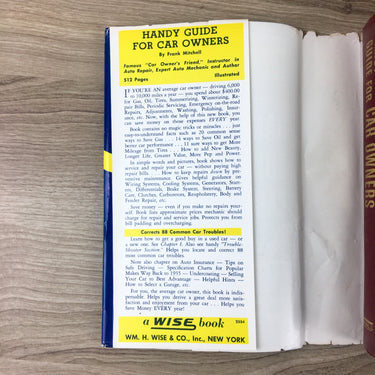 Handy Guide for Car Owners - Frank Mitchell - Wise & Co. - 1955 hardcover - NextStage Vintage