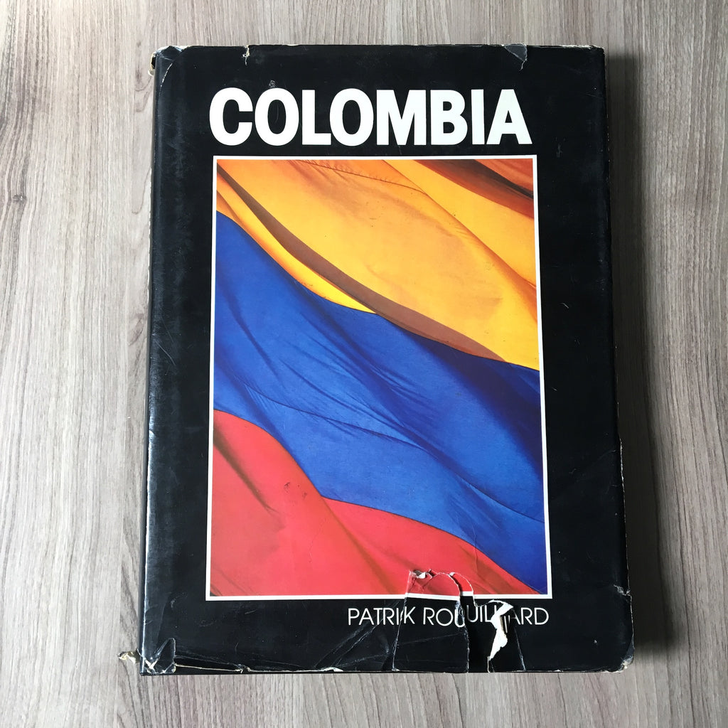 Colombia - photographs by Patrick Rouillard - 1985 first edition - NextStage Vintage