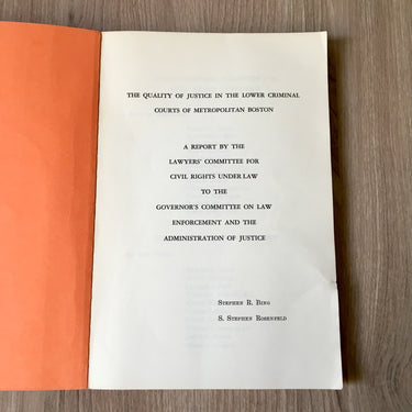 The Quality of Justice in the Lower Criminal Courts of Metropolitan Boston - Bing and Rosenfeld - 1970 - NextStage Vintage