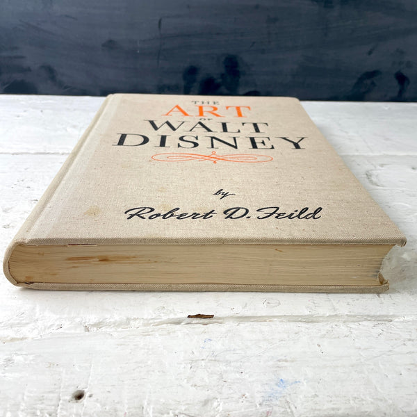 The Art of Walt Disney- Robert D. Feild - 1942 hardcover - NextStage Vintage