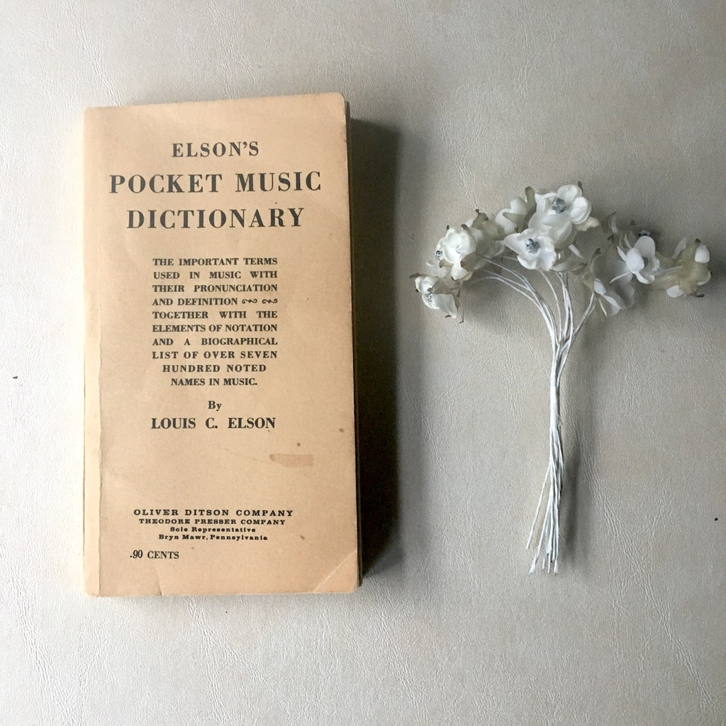 Elson's Pocket Music Dictionary - Louis C. Elson - 1909 pocket paperback - NextStage Vintage