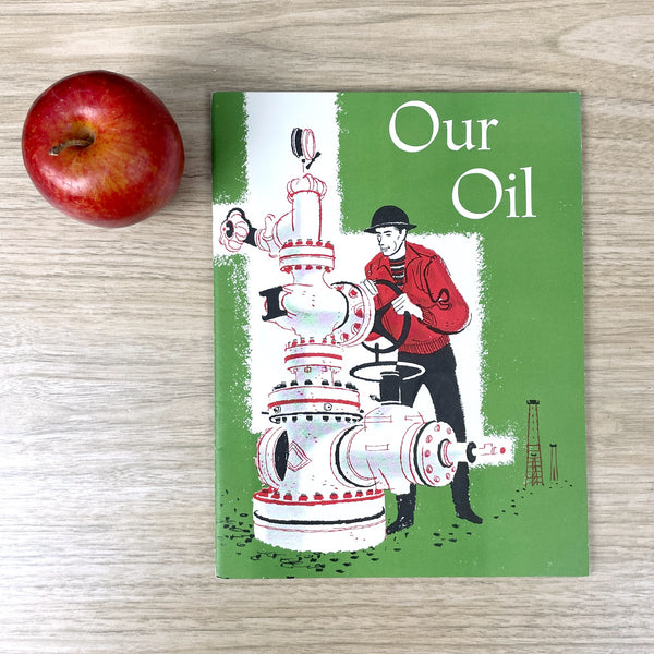 Our Oil - 1955 classroom booklet from Esso Standard Oil Co. - vintage petroliana - NextStage Vintage