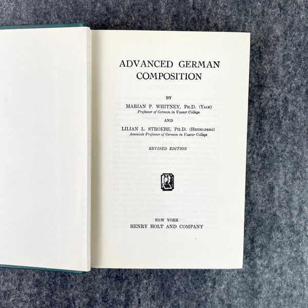 Advanced German Composition - Whitney and Stroebe - 1937 hardcover - NextStage Vintage