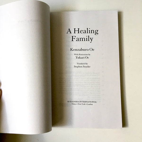A Healing Family by Kenzaburo Oe - Uncorrected galley proof - First Edition 1996 - NextStage Vintage