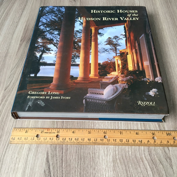 Historic Houses of the Hudson River Valley: 1663-1915 - Long - 2004 hardcover - NextStage Vintage