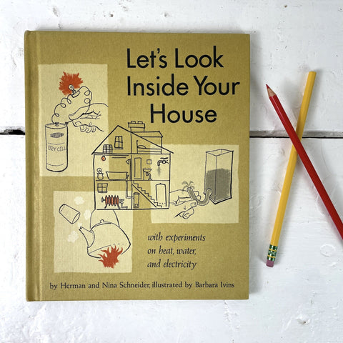 Let's Look Inside Your House - Herman and Nina Schneider - hardcover signed first edition - NextStage Vintage