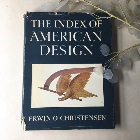 The Index of American Design - Erwin O. Christensen - 1959 second printing - NextStage Vintage