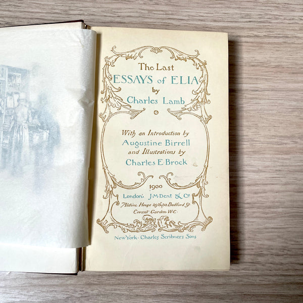 Last Essays of Elia by Charles Lamb - Charles Brock ill. - 1900 hardcover - NextStage Vintage