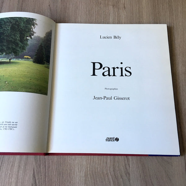 Paris by Lucien Bely and Jean-Paul Gisserot - 1985 first edition hardcover - NextStage Vintage