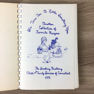 It's Time for a Little Something More - 1971 Simsbury Auxilliary Child and Family Services cookbook - NextStage Vintage