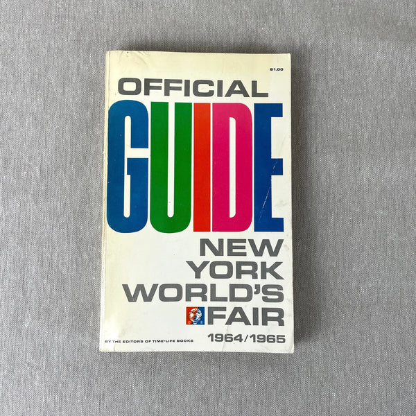 Official Guide: New York World's Fair 1964/1965 - Time-Life Books - NextStage Vintage
